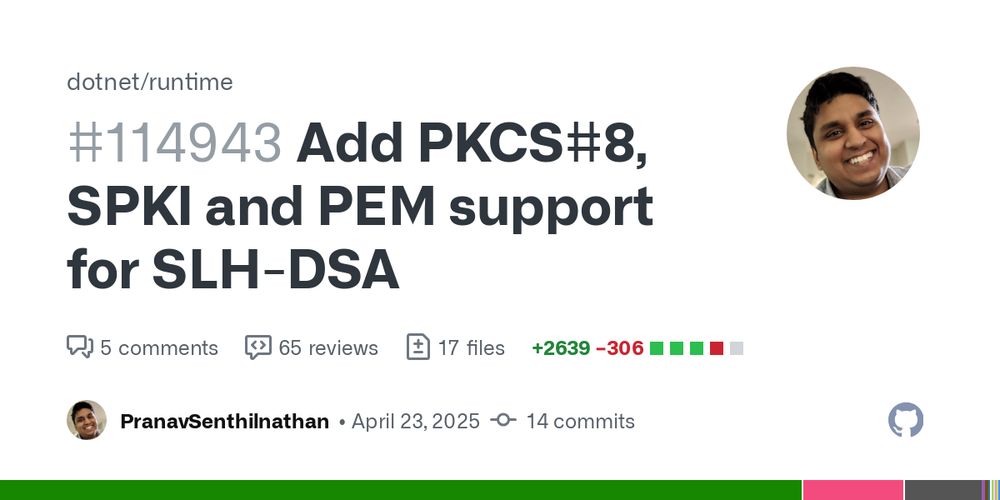 Add PKCS#8, SPKI and PEM support for SLH-DSA by PranavSenthilnathan · Pull Request #114943 · dotnet/runtime