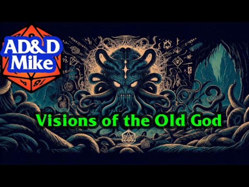AD&D 2E: Session 58: Visions of the Old God