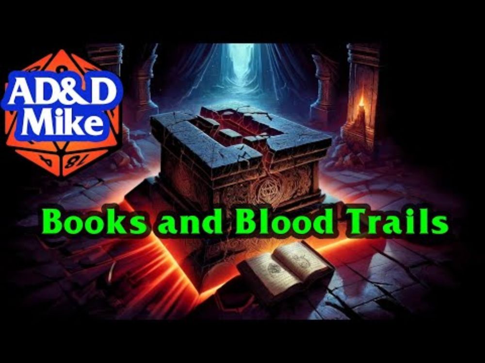AD&D 2E: Session 57: Books and Blood Trails