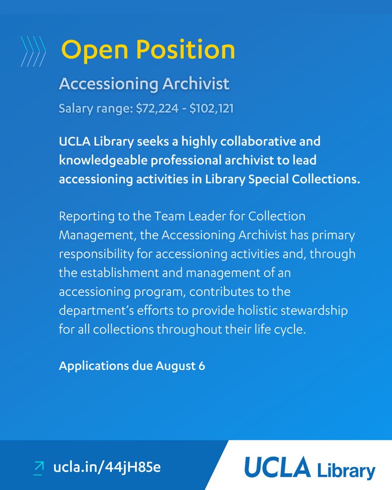 open position: accessioning archivist 
Salary range: $72,224 - $102,121 