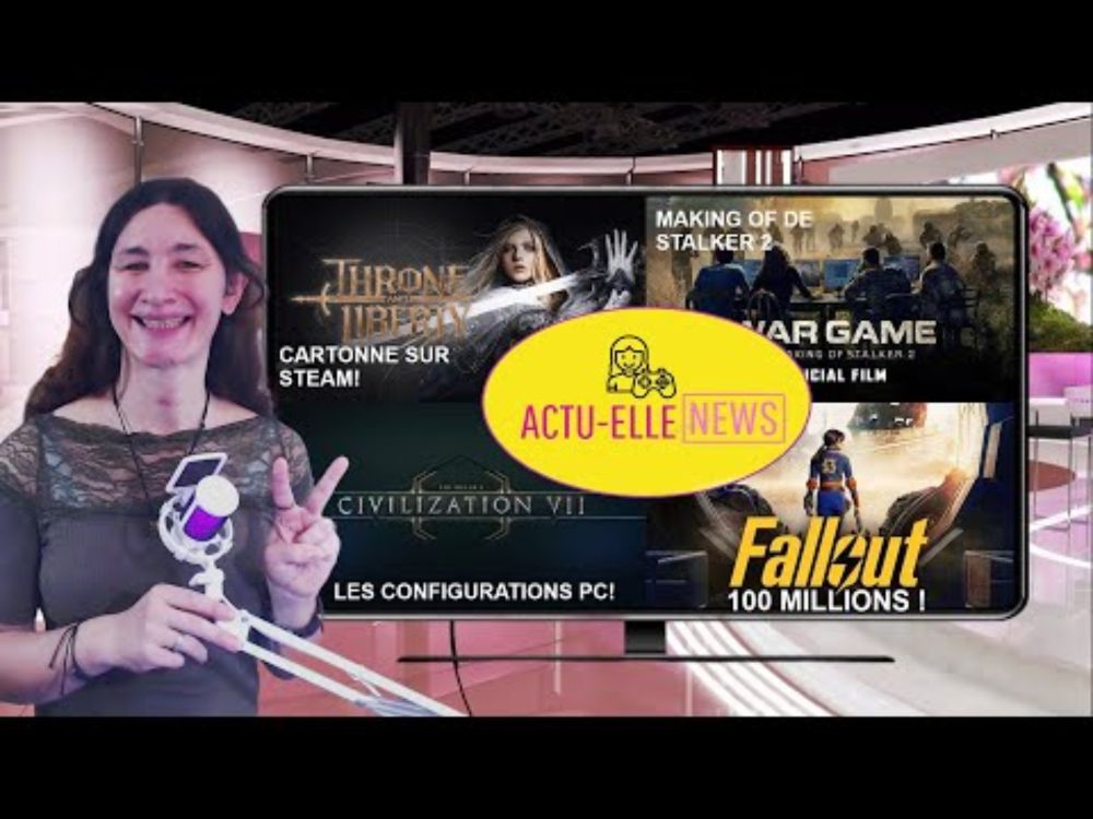 Actu Elle News du 4 octobre(Throne and Liberty, STALKER 2, Civilization et Fallout)