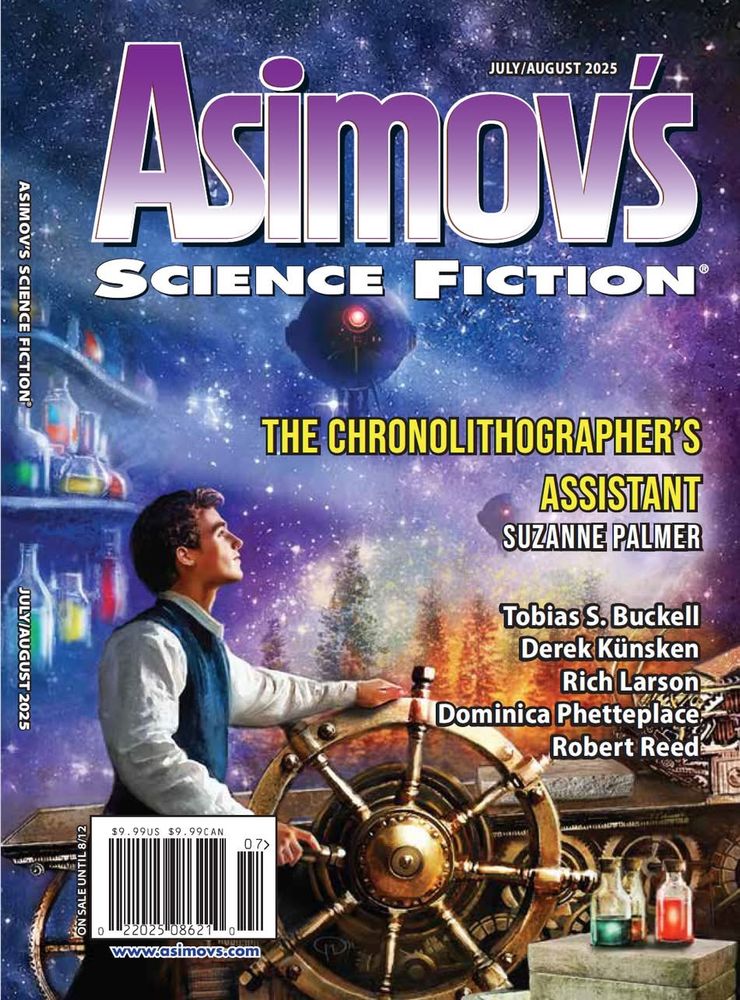 Cover of the July–August 2025 Asimov's illustrating "The Chronolithographer's Assistant." Against a blue and purple starry background, a man turns a ship's wheel.