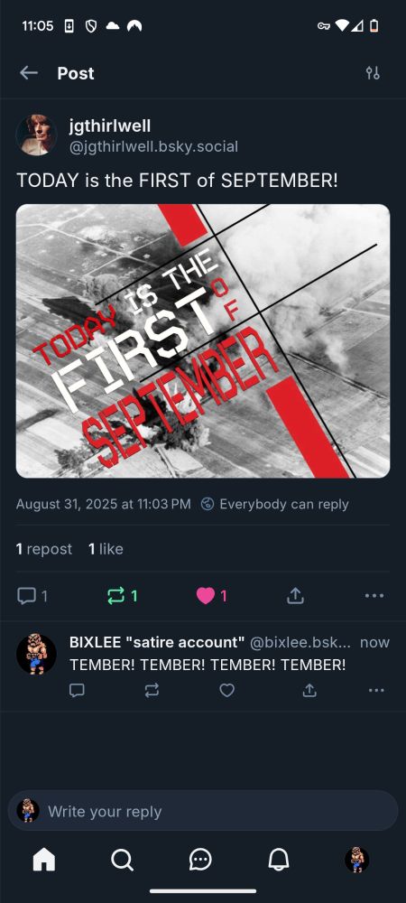 jgthirlwell posts TODAY IS THE FIRST OF SEPTEMBER. it has one repost, one like, and one comment, all from me because i was first