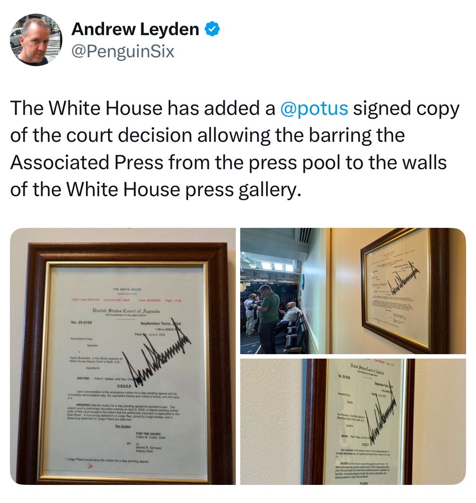 Screenshot of post reading: The White House has added a @potus signed copy of the court decision allowing the barring the Associated Press from the press pool to the walls of the White House press gallery.