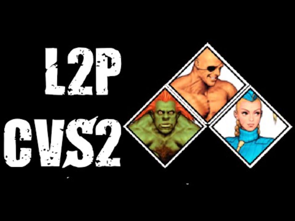 Learn2Play CVS2 #1 - K-Cammy/Blanka/Sagat