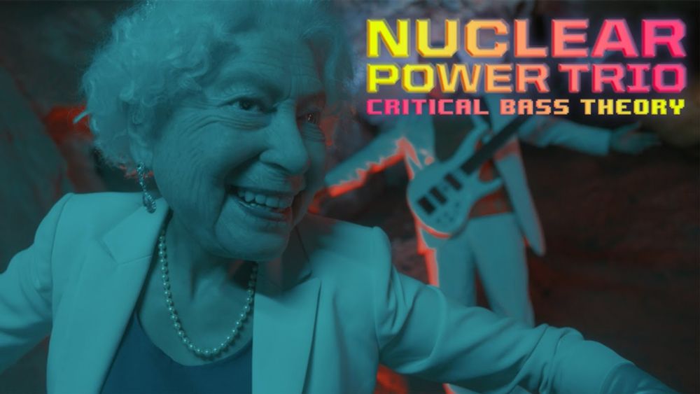 Nuclear Power Trio - Critical Bass Theory (8K)