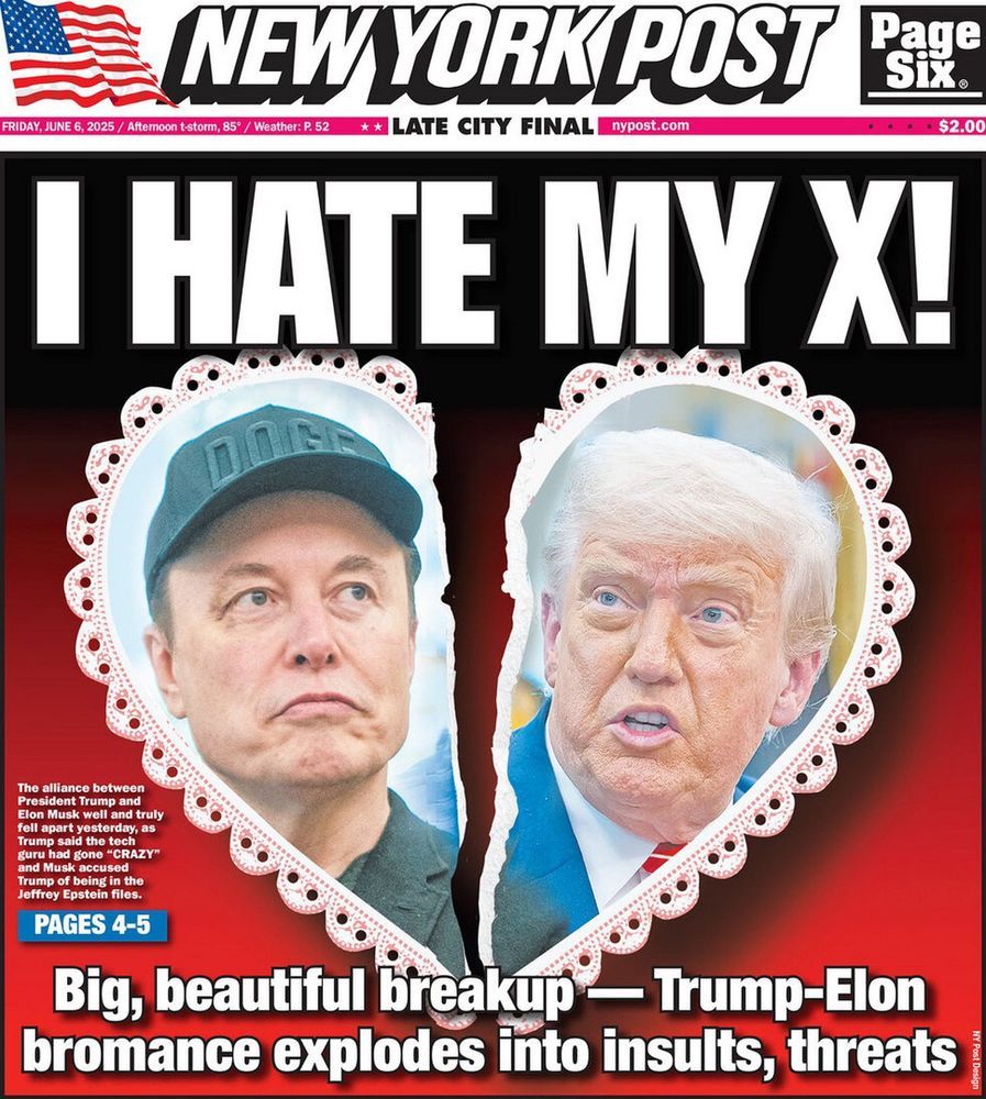 New York Post headline: I Hate My X! with an illustration drawing a lacy heart, split down the middle, around Musk and Trump.