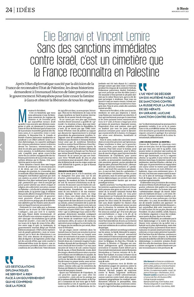 Le Monde MERCREDI 6 AOUT 202

24| IDÉES Elie Barnavi et Vincent Lemire sans des sanctions immédiates contre Israel, cest un cimetiere