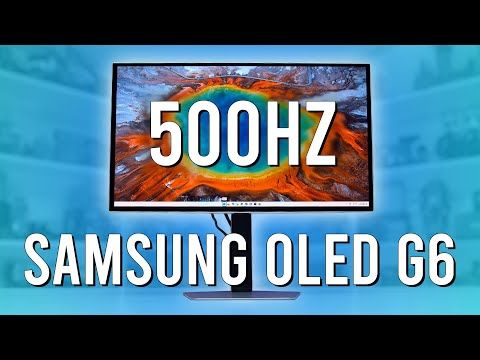 Samsung's Super Fast 500Hz OLED - Odyssey OLED G6 G60SF Review