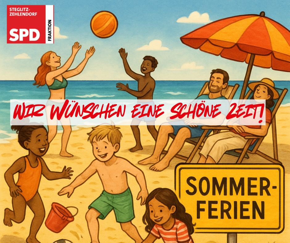 Gemaltes Bild: Kinder spielen am Strand. Erwachsene liegen im Strandstuhl un die Teenager spielen Ball. Sonne, Sommer, Strand und ein Schild: "Sommerferien". Oben links Logo: SPD-Fraktion Steglitz-Zehlendorf