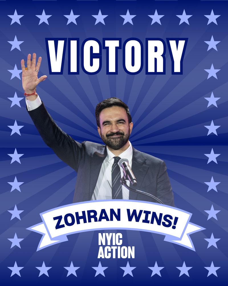 Zohran waving and smiling. NYIC Action logo at the bottom. Stars around the edge. Text reads: Victory. Zohran wins!