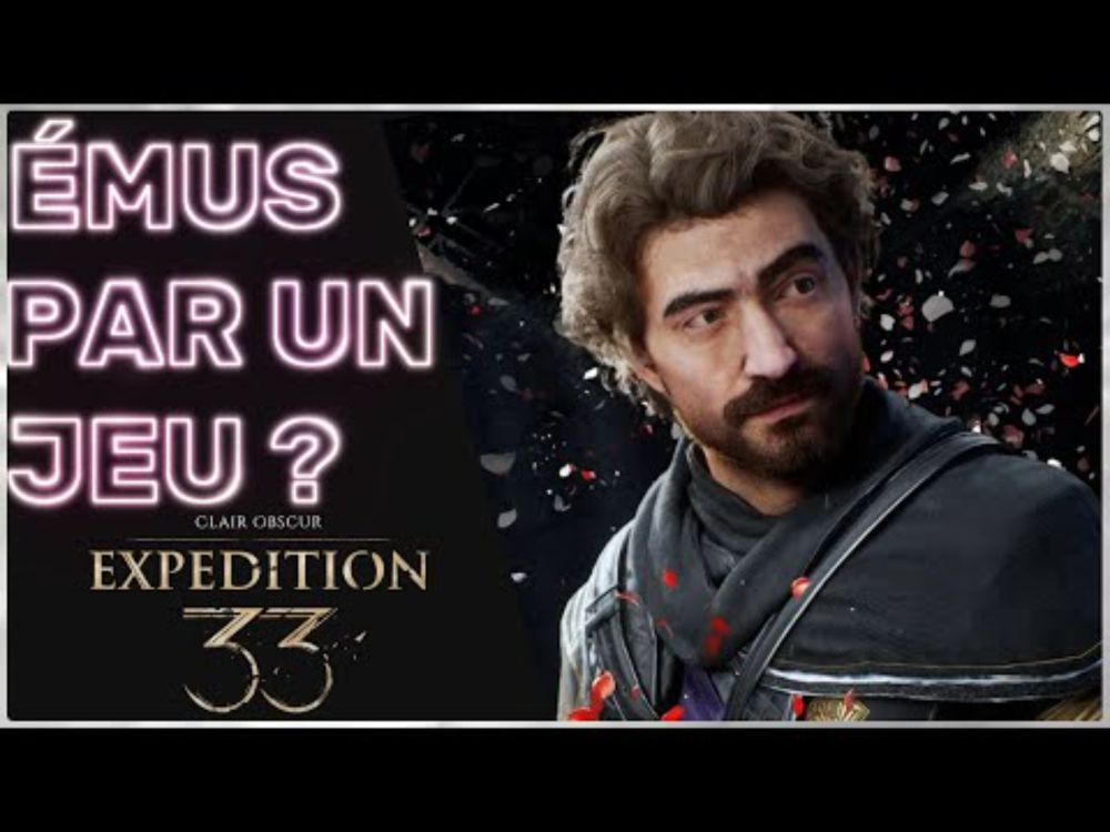 CLAIR OBSCUR EXPEDITION 33 : Pourquoi tant d’émotion… et tant de haine ?