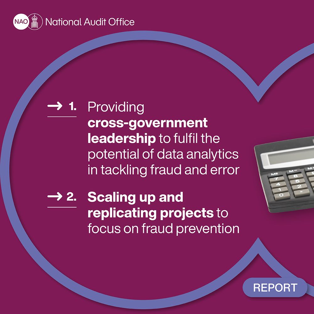 1. Providing cross-government leadership to fulfil the potential of data analytics in tackling fraud and error.

2. Scaling and replicating projects to focus on fraud prevention.