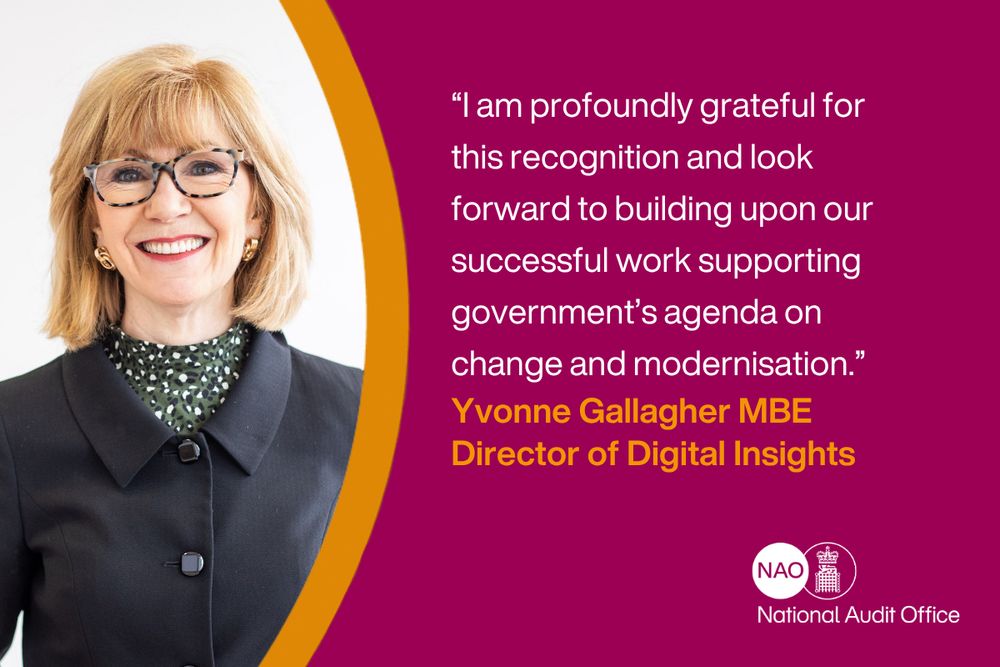 "I am profoundly grateful for this recognition and look forward to building upon our successful work supporting government's agenda on change and modernisation." Yvonne Gallagher MBE, Director of Digital Insights