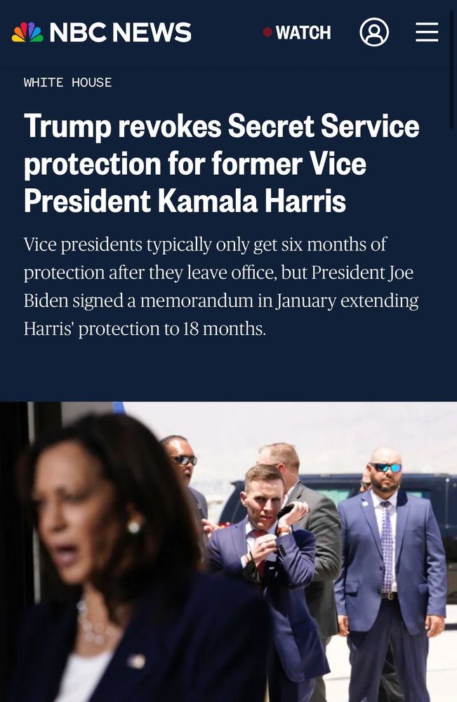 A headline from NBC News reads: “Trump revokes Secret Service protection for former Vice President Kamala Harris”