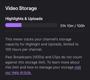 Screenshot of Twitch's video storage indicator for highlights and uploads, showing that 31 hours and 10 minutes have been used out of the allotted 100 hours