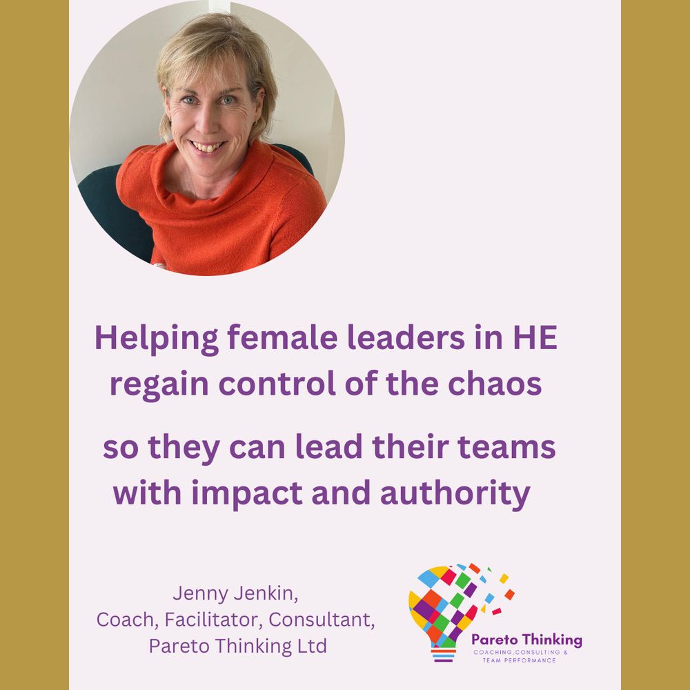 Photo of Jenny Jenkin with text ‘ helping female leaders in HE regain control of the chaos so they can lead their teams with impact and authority’

