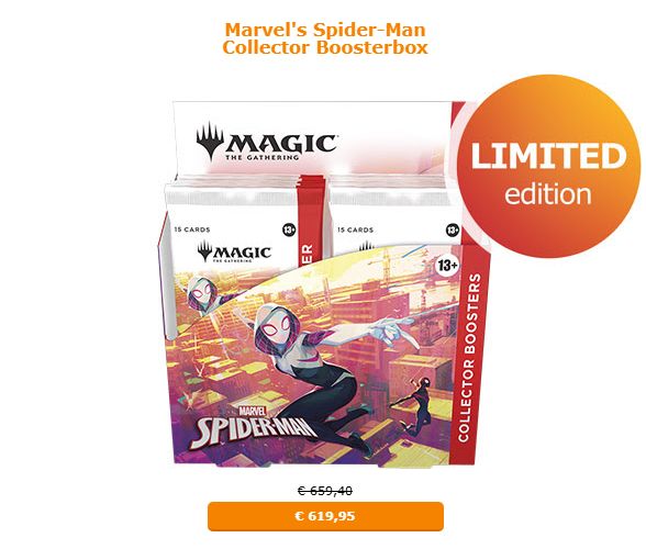Capture d'écran mail promo Bazaar of Magic où on voit une Collector boosterbox Spiderman à prix barré 659.95€ - prix promo 619.95€.
Avec un macaron "LIMITED edition"