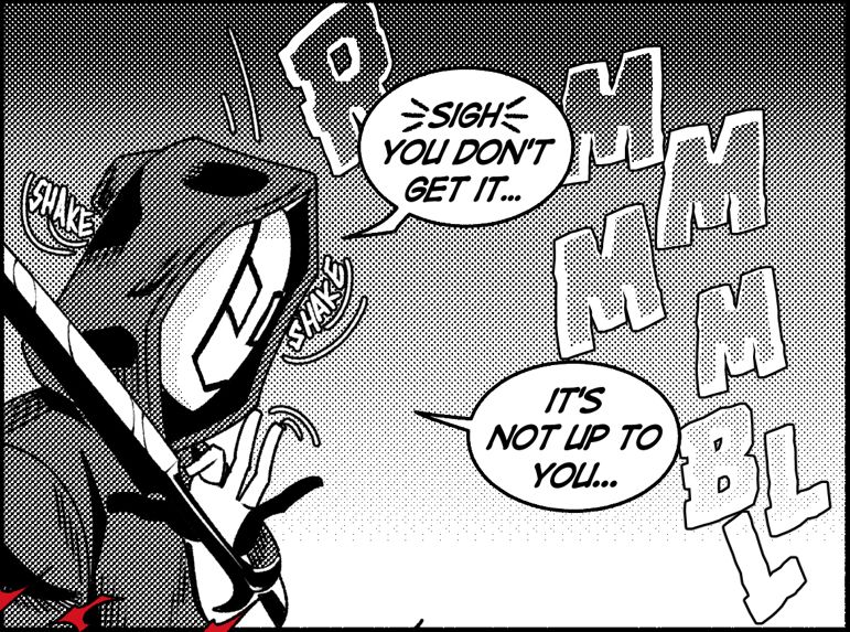 Ghost from Silver x Gold grips a naked black sword while rumbling echoes in the background. He says "-sigh- you don't get it... - it's not up to you..."