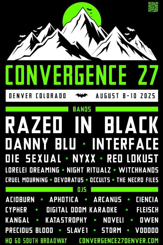 Poster for Convergence 27 Denver featuring all the bands and DJs for the weekend - Sunday night is Razed in Black and I can't wait!