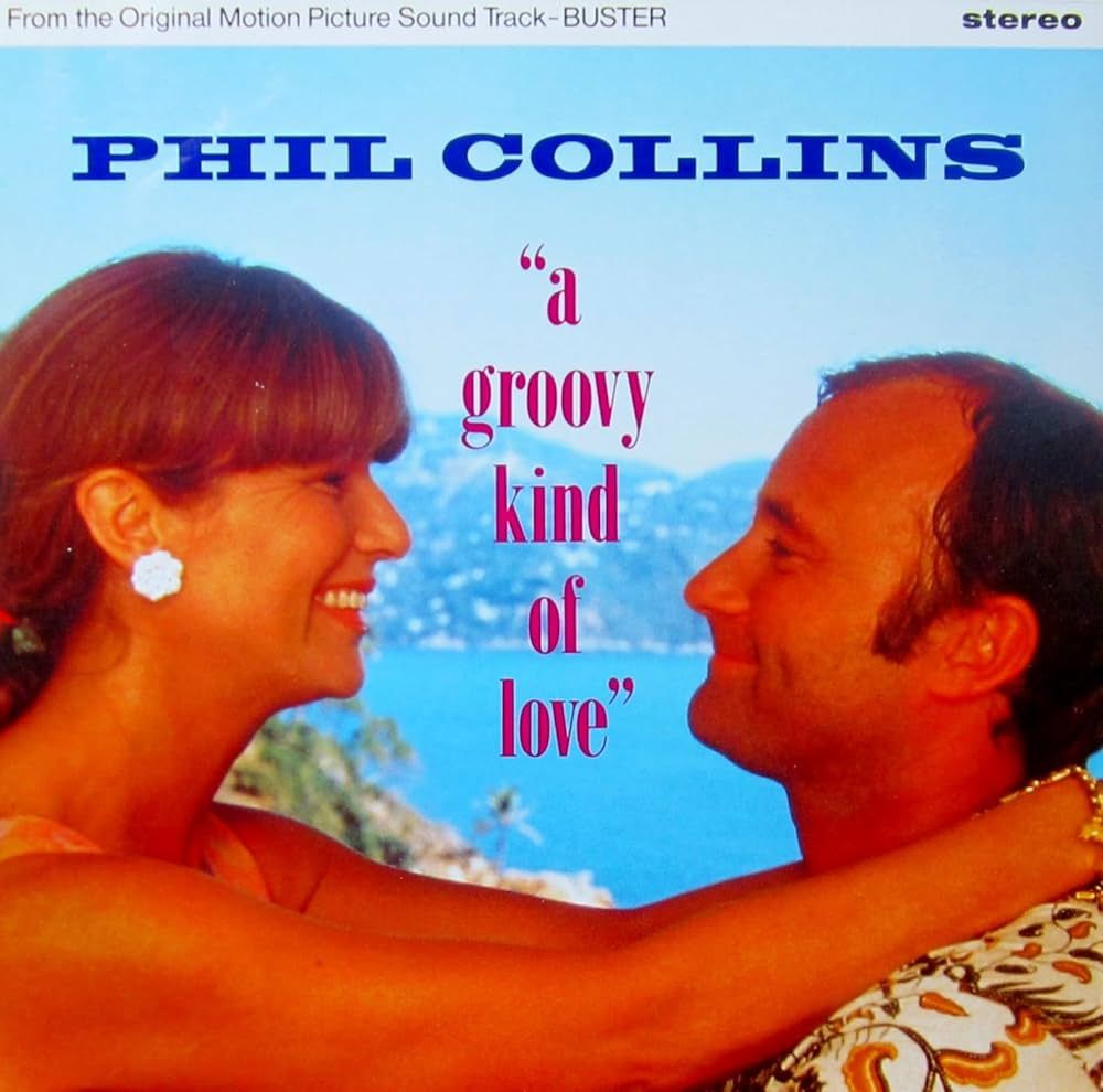Phil Collins - A groovy kind of love 