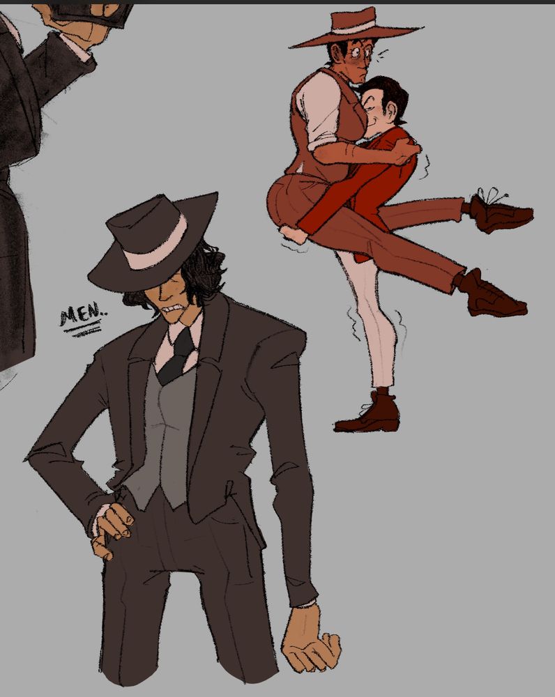 The lower left drawing is of Girl Jigen, her eyes are covered by the brim of her hat. She has her hand on her hip, the other limp at her side. She grimaces while saying “Men..” disapprovingly. On the top right girl lupin is holding, an also genderbent Zenigata. Lupin is holding Zenigata up by her thighs, so her legs stretch in a funny way not touching the ground. Lupin has her face buried in Zenigata’s chest and is looking smugly at the viewer, despite her visibly shaking body. Zenigata looks confused and flustered, holding Lupins shoulders. 