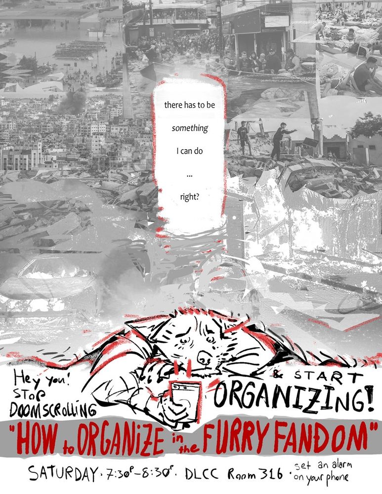 "How to organize in the furry fandom" is my favorite panel, you should go to that panel someday. 