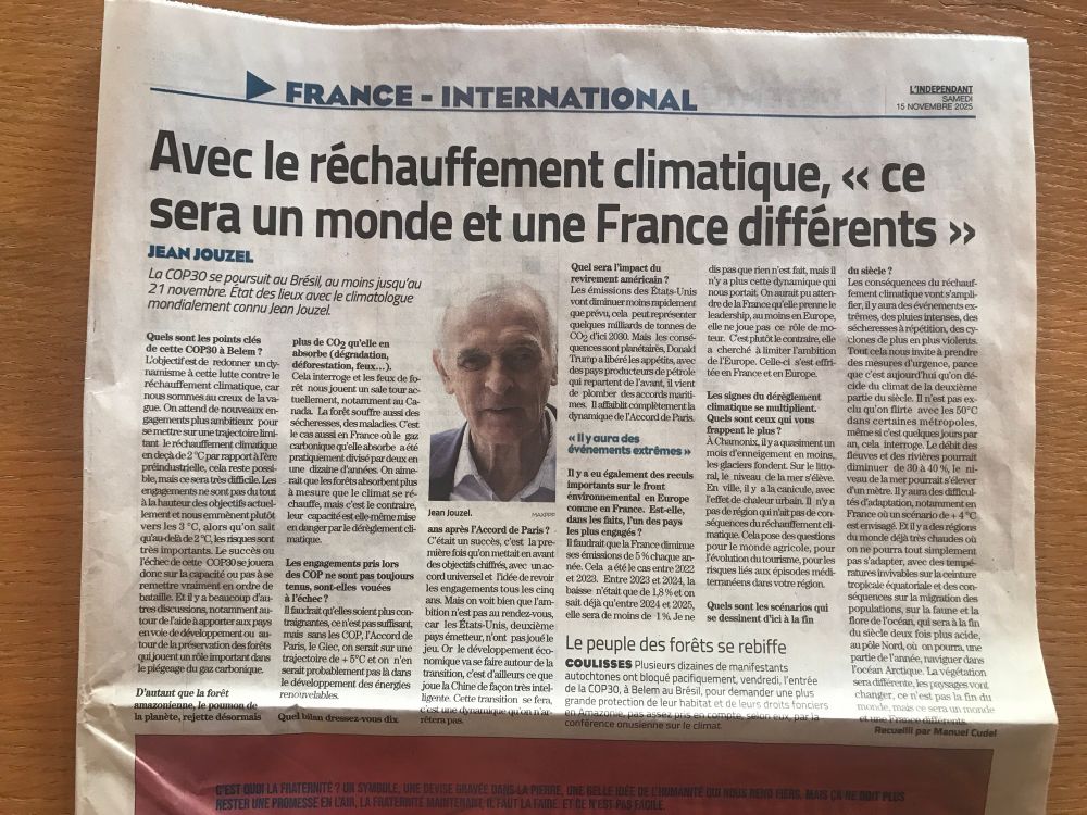 Article apparu dans l’indépendant de Carcassonne le 15 novembre 2025
Interview de Jean Jouzel
Avec le réchauffement climatique ce sera un love et une France différents
