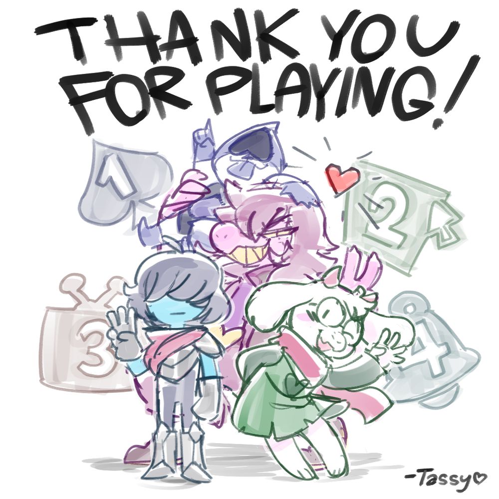 Lancer, Susie, Kris, and Ralsei posing together, each making a 1, 2, 3 and 4 with their fingers, respectively. "THANK YOU FOR PLAYING!"