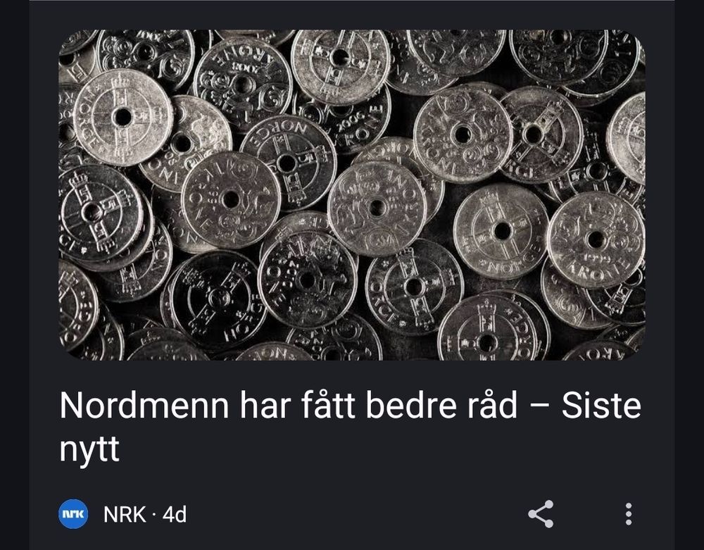 Bildet viser norske mynter, med teksten "nordmenn har fått bedre råd". Skjermbilde fra link til nyhet hos nrk.