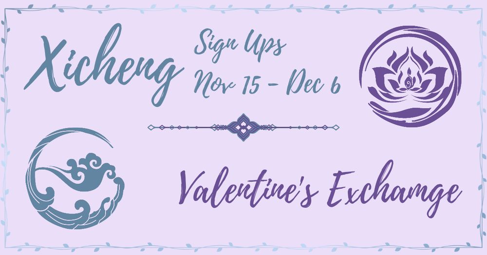 Xicheng Valentine's Exchange Sign Ups: Nov 15 - Dec 6