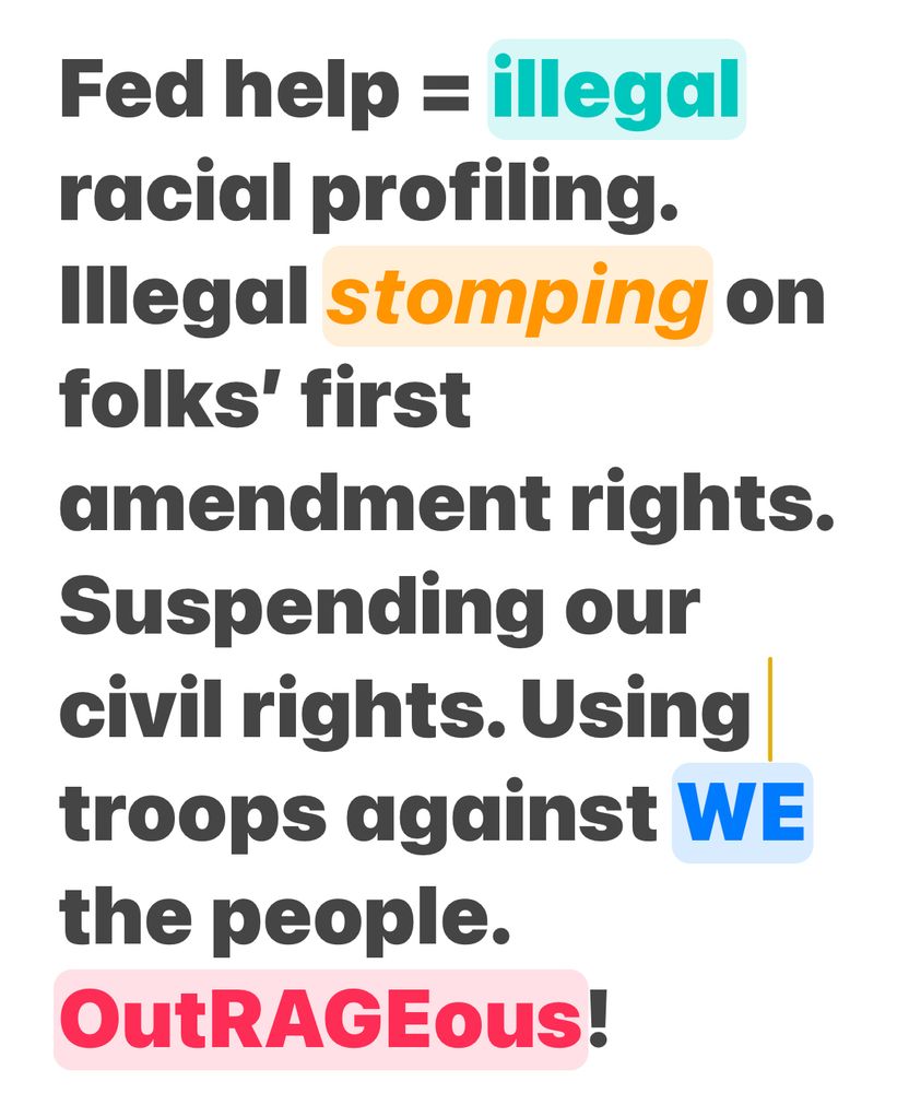 Fed help = illegal racial profiling. Illegal stomping on folks' first amendment rights. Suspending our civil rights. Using troops against WE the people. OutRAGEous!