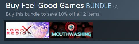 Screenshot of a Steam bundle with 1000xResist and Mouthwashing titled "Feel Good Games"