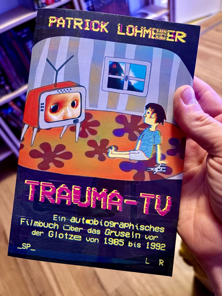 Buch TRAUMA-TV mit Rezensionen von Filmen, die dem Autor als Kind das Gruseln gelehrt haben.