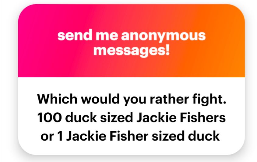 Would you rather fight a hundred duck sized Jackie Fishers or one Jackie Fisher sized duck