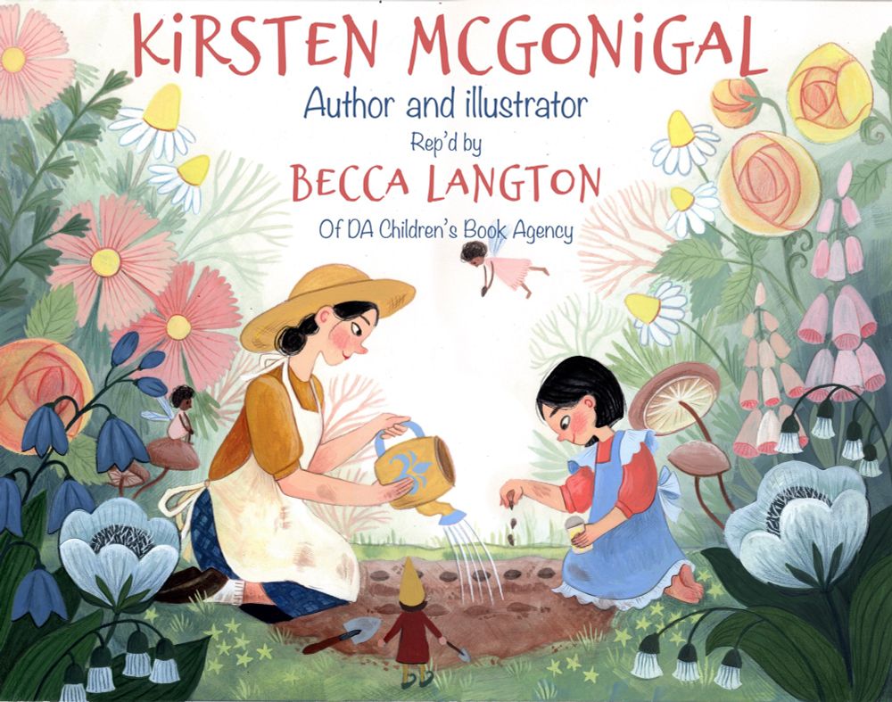 Whimsical children’s book illustration showing a mother and daughter planting seeds together. They are surrounded in the background and foreground by giant, whimsical flowers. A couple of fairies and a gnome watch as the little girl drops seeds into a hole, and her mom waters them with a watering can. Both are dressed in old fashioned clothes, skirt, blouse, and apron for mom, and a pinafore and dress for the girl. Both look peaceful and happy. 