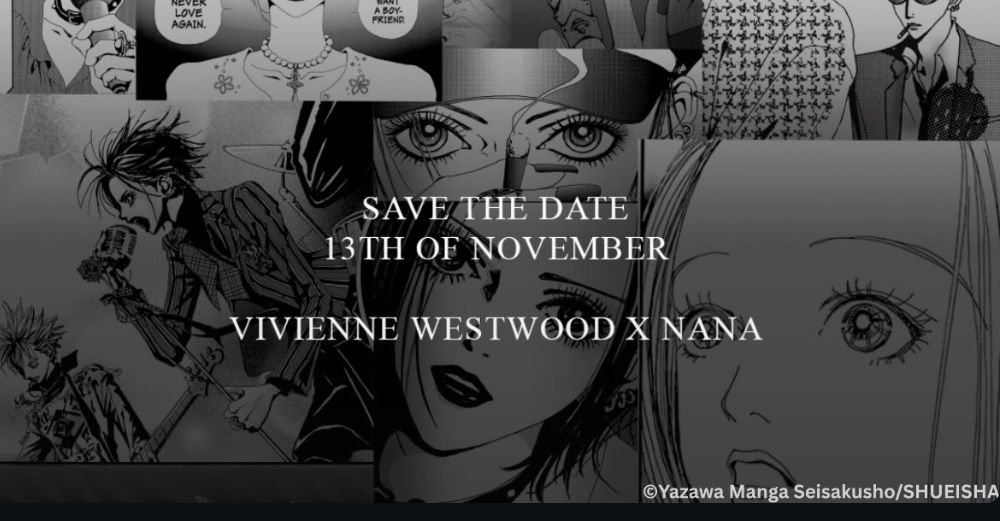 A screenshot of several manga panels from Nana with the caption:
Save the Date
13th of November 
Vivienne Westwood x Nana