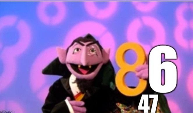 The Count sez 8647!
⚡️⚡️⚡️™️