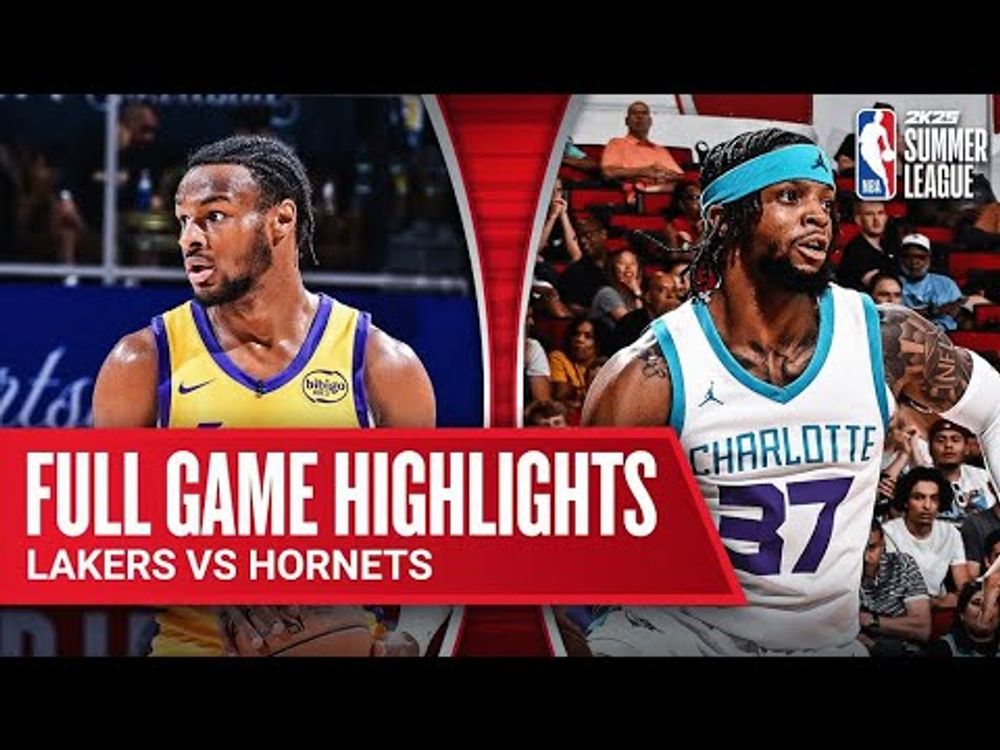 Los Angeles Lakers vs Charlotte Hornets Full Game Highlights |Jul 21,2024 NBA Summer League