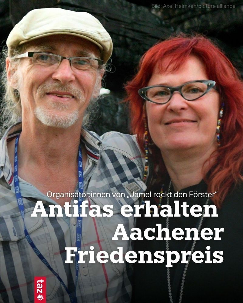 Ein Bild von Birgit und Horst Lohmeyer. Dazu die Zeile „Antifas erhalten Aachener Friedenspreis“, darunter „Organisator:innen von ‚Jamel rockt den Förster‘.