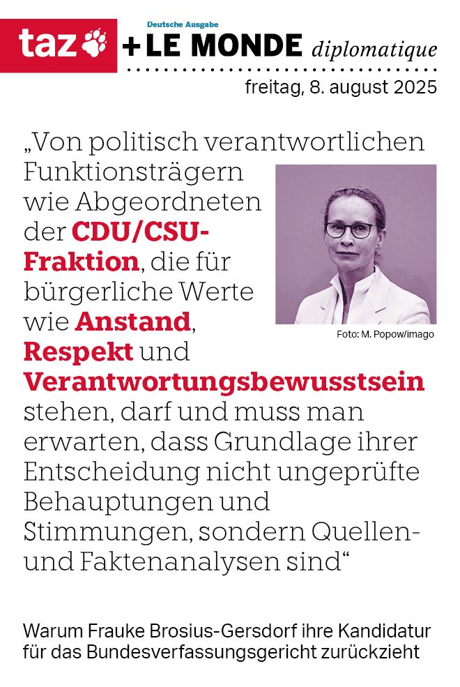 Bildbeschreibung: Die Titelseite der taz zeigt ein Foto von Frauke Brosius-Gersdorf und einen Ausschnitt aus ihrer persönlichen Erklärung, weshalb sie auf ihre Kandidatur verzichtet.