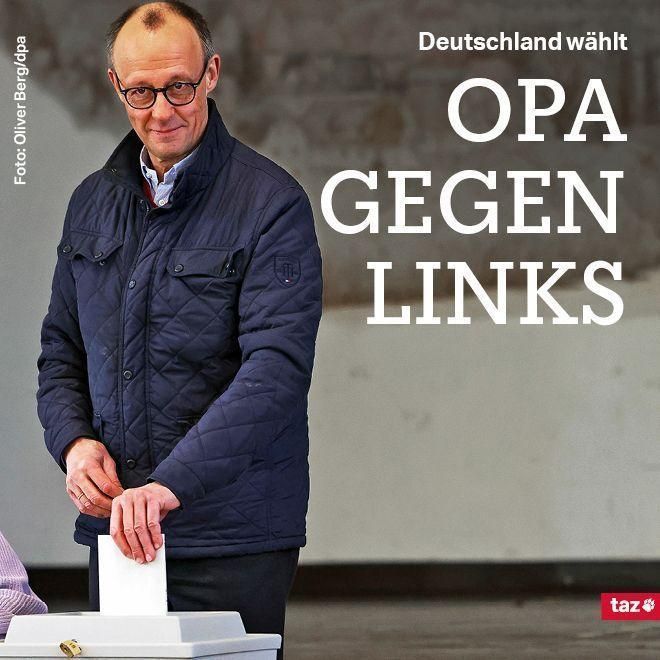 Bildbeschreibung: Merz wirft seinen Stimmzettel ein. Dazu der Titel: Deutschland wählt: Opa gegen Links