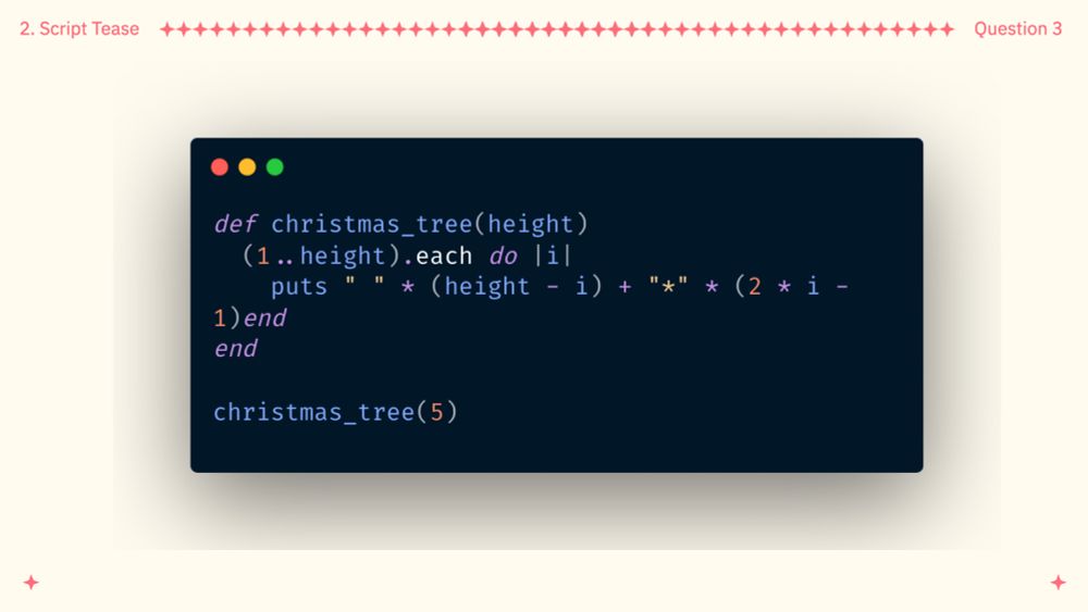 Snippet of code. Participants had to guess the language it was written in.
