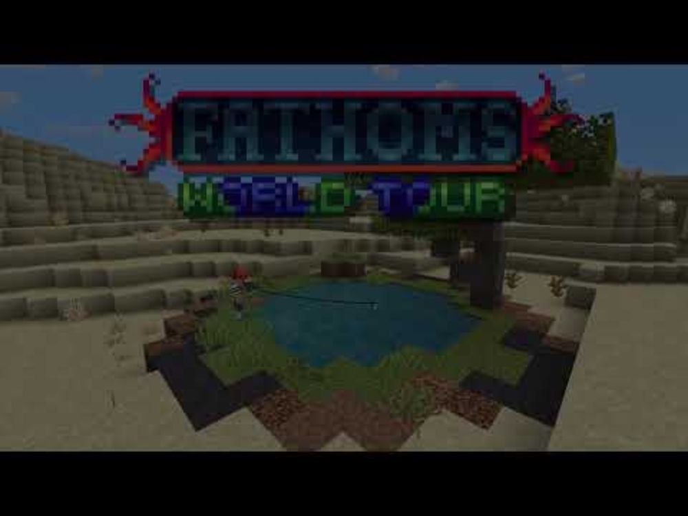 Fathoms: World Tour - Out now!