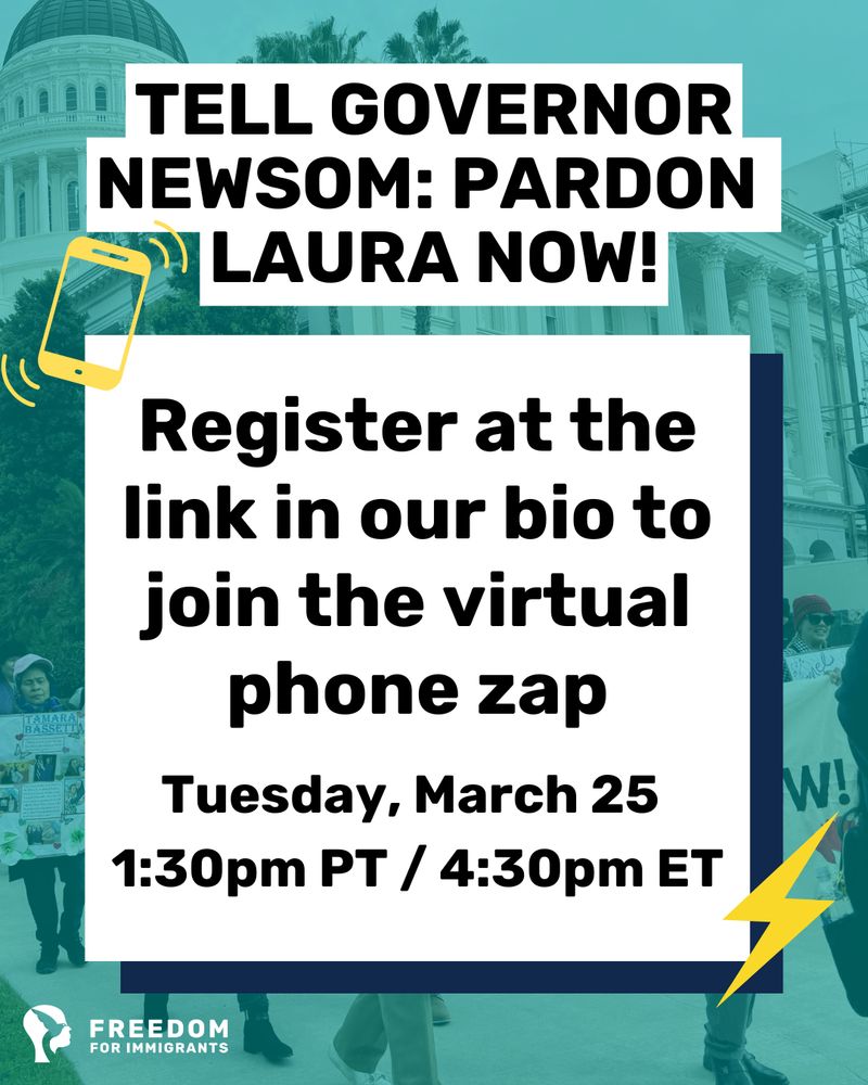 Tell Governor Newsom: Pardon Laura now!
Register at the link in our bio to join the virtual phone zap 
Tuesday, March 25 
1:30pm PT / 4:30pm ET