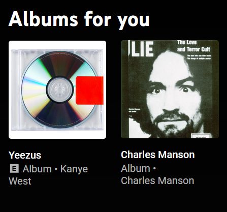 YouTube Music suggests Kanye West's Yeezus and Charles Manson's self-titled album as "Albums for You"
