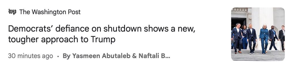 Democrat's defiance on shutdown shows a new, tougher approach to Trump - Washington Post posted around 9am EST.  Yasmeen Abutaleb and Natalie B...