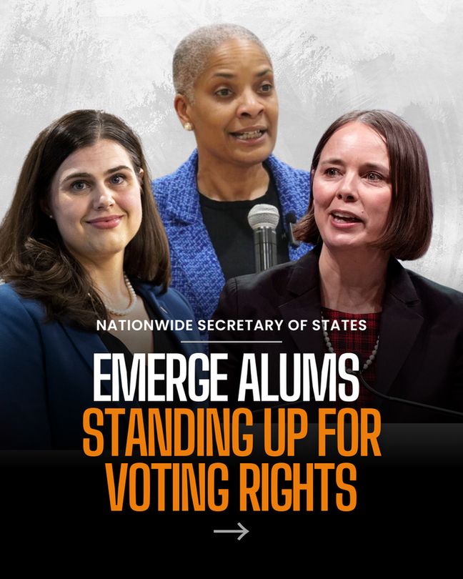 NATIONWIDE SECRETARY OF STATES
EMERGE ALUMS  STANDING UP FOR VOTING RIGHTS