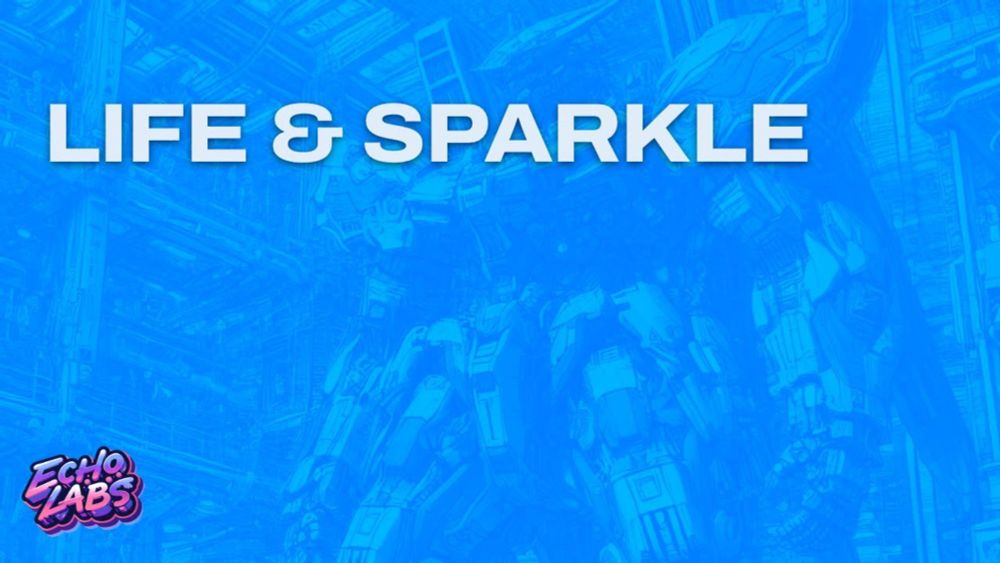 Life & Sparkle Update