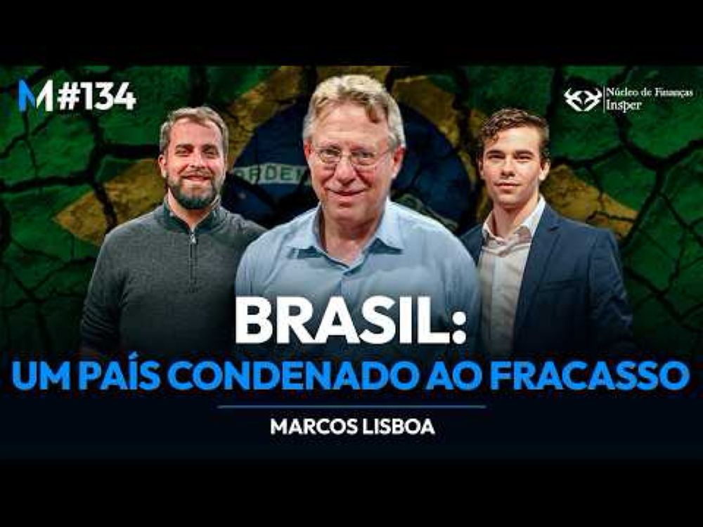 Por que o Brasil está CONDENADO a um ciclo INFINITO de CRISES? | Market Makers #134